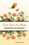 Easy Does It, Mom (Parenting in Recovery) by Barbara Joy, 9781573244121