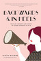Backwards & In Heels (The Past, Present And Future Of Women Working In Film (Incredible Women Who Broke Barriers in Filmmaking)) by Alicia Malone, Rose McGowan, 9781633537767