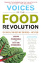 Voices of the Food Revolution (You Can Heal Your Body and Your World─With Food! (Plant-Based Diet Benefits)) by John Robbins, Ocean Robbins, 9781573246248