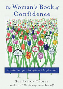 Woman's Book of Confidence) by Sue Patton Thoele, 9781573248105