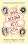 Great Second Acts (In Praise of Older Women (From the bestselling author of Women of Means)) by Marlene Wagman-Geller, 9781633538221
