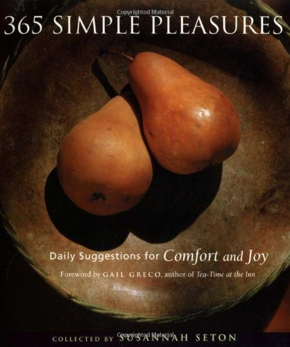 365 Simple Pleasures by Susannah Seton, 9781573247085