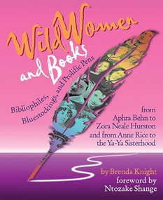 Wild Women and Books by Brenda Knight, 9781573242714