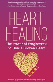 Heart Healing by Susyn Reeve, 9781633535886