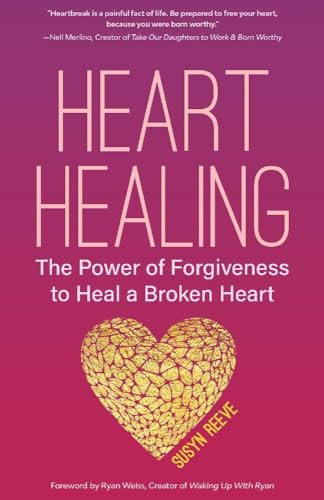 Heart Healing by Susyn Reeve, 9781633535886