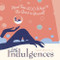 Little Indulgences (More Than 400 Ways to Be Good to Yourself (Indulgent Self-Care for Women)) by Cynthia MacGregor, 9781573248730