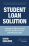 Student Loan Solution by David Carlson, 9781633538986