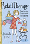 Retail Therapy (Life Lessons Learned While Shopping) by Amanda Ford, 9781573248518