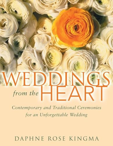 Weddings from the Heart by Daphne Rose Kingma, 9781573248617