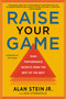 Raise Your Game (High-Performance Secrets from the Best of the Best) by Alan Stein Jr., Jon Sternfeld, Jay Bilas, 9781546082866