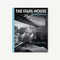 The Stahl House: Case Study House #22 (The Making of a Modernist Icon) by Bruce Stahl, Shari Stahl Gronwald, Kim Cross, 9781797209432