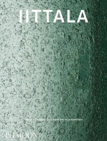 iittala by Florencia Colombo, Ville Kokkonen, Deyan Sudjic, 9781838662554