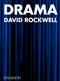 Drama - 9781838662585 by David Rockwell, Bruce Mau, Sam Lubell, 9781838662585