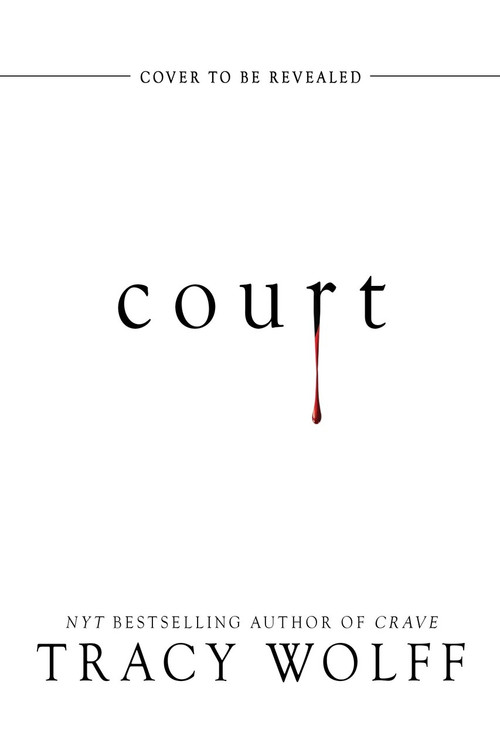 Court by Tracy Wolff, 9781649370600