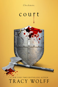 Court (An Epic Dark Academia Paranormal Romance of War and Destiny) by Tracy Wolff, 9781649370600