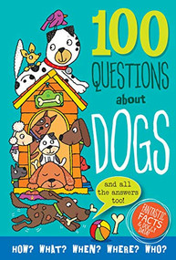 100 QUESTIONS: DOGS by , 9781441335371
