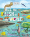 ALL THE FISH IN THE WORLD by , 9781441335784
