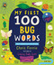 My First 100 Bug Words by Chris Ferrie, Lindsay Dale-Scott, 9781728232614