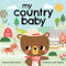 My Country Baby by Rose Rossner, Louise Anglicas, 9781728236759