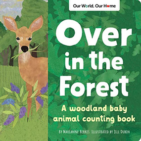 Over in the Forest (A woodland animal nature book) - 9781728242330 by Marianne Berkes, Jill Dubin, 9781728242330