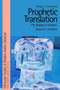 Prophetic Translation (The Making of Modern Egyptian Literature) by Maya I. Kesrouany, 9781474474504