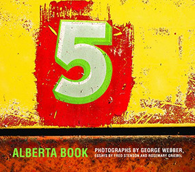 Alberta Book (Photographs by George Webber) by George Webber, 9781771602976