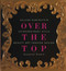 Helena Rubinstein: Over the Top by Suzanne Slesin, 9780972766104