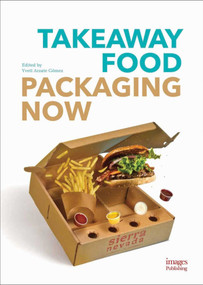 Takeaway Food Packaging Now by Yvett Arzate Gomez, 9781864707069
