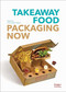 Takeaway Food Packaging Now by Yvett Arzate Gomez, 9781864707069