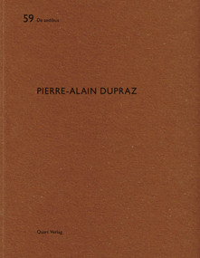 Pierre-Alain Dupraz (De aedibus 59) by Heinz Wirz, 9783037610886