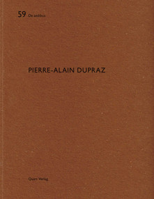 Pierre-Alain Dupraz (De aedibus 59) (French Edition) by Heinz Wirz, 9783037611043