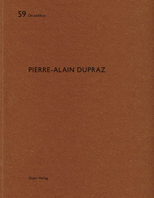 Pierre-Alain Dupraz (De aedibus 59) (French Edition) by Heinz Wirz, 9783037611043