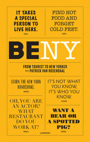 Be NY (From Tourist to New Yorker) by Patrick Van Rosendaal, 9789401434690