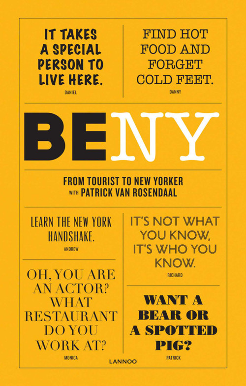 Be NY (From Tourist to New Yorker) by Patrick Van Rosendaal, 9789401434690