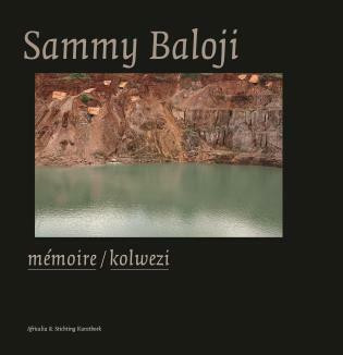 Sammy Baloji (Memoire/Kolwezi) by Sammy Baloji, 9789058563965
