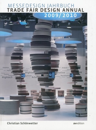 Trade Fair Design Annual 2009/2010 by Christian Schoenwetter, Claudia Hildner, 9783899861198