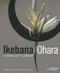 Ikebana Ohara (A Song of Flowers) by Godelieve Van den heuvel, 9789058564542