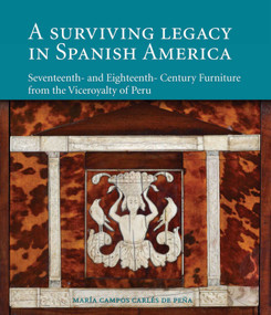 Surviving Legacy in Spanish America by Maria Campos Carles De Pena, 9788494006180