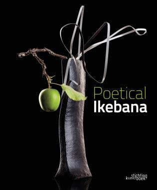 Poetical Ikebana by Mit Ingelaere-Brandt, Katrien Van Moerbeke, 9789058565198