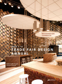 Trade Fair Design Annual 2015/16 by Sabine Marinescu, Janina Poesch, 9783899862362
