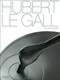 Hubert Le Gall by Jean-Louis Gaillemin, 9782915542509