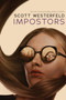 Impostors - 9781338757903 by Scott Westerfeld, 9781338757903