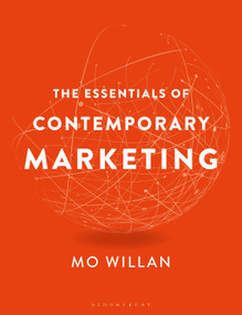 The Essentials of Contemporary Marketing by Mo Willan, 9781472988577