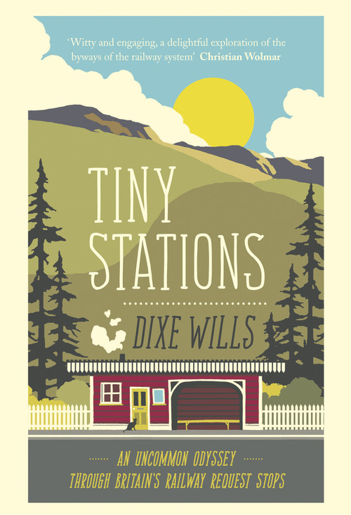 Tiny Stations by Dixe Wills, 9780749577322