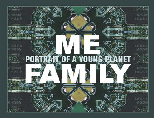 Me Family (Portrait of a Young Planet) by Emanuela Mazzonis di Pralafera, Francesco Bonami, 9783947563845