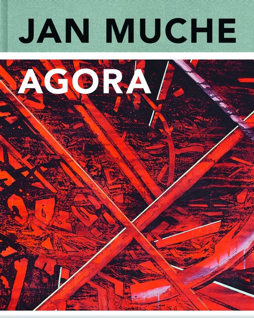 Jan Muche (Agora) by Christoph Tannert, Baumann Guenter, 9783969120026