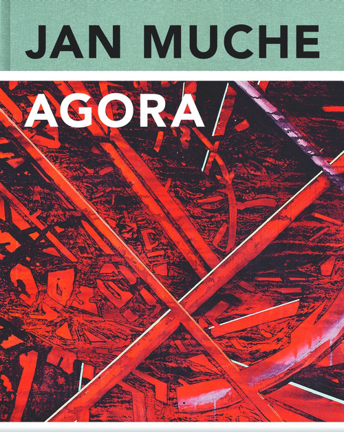 Jan Muche (Agora) by Christoph Tannert, Baumann Guenter, 9783969120026