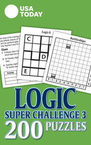 USA TODAY Logic Super Challenge 3 (200 Puzzles) by USA TODAY, 9781524867201