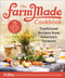 The FarmMade Cookbook (Traditional Recipes from America's Farmers) by Patti Johnson-Long, FarmMade, 9781510764163