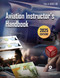 Aviation Instructor's Handbook (FAA-H-8083-9B) - 9781510765351 by Federal Aviation Administration, 9781510765351